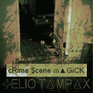 bleak046 - Helio Tampax - Crime Scene Magick